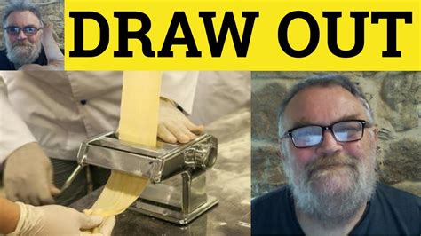 draw out meaning.